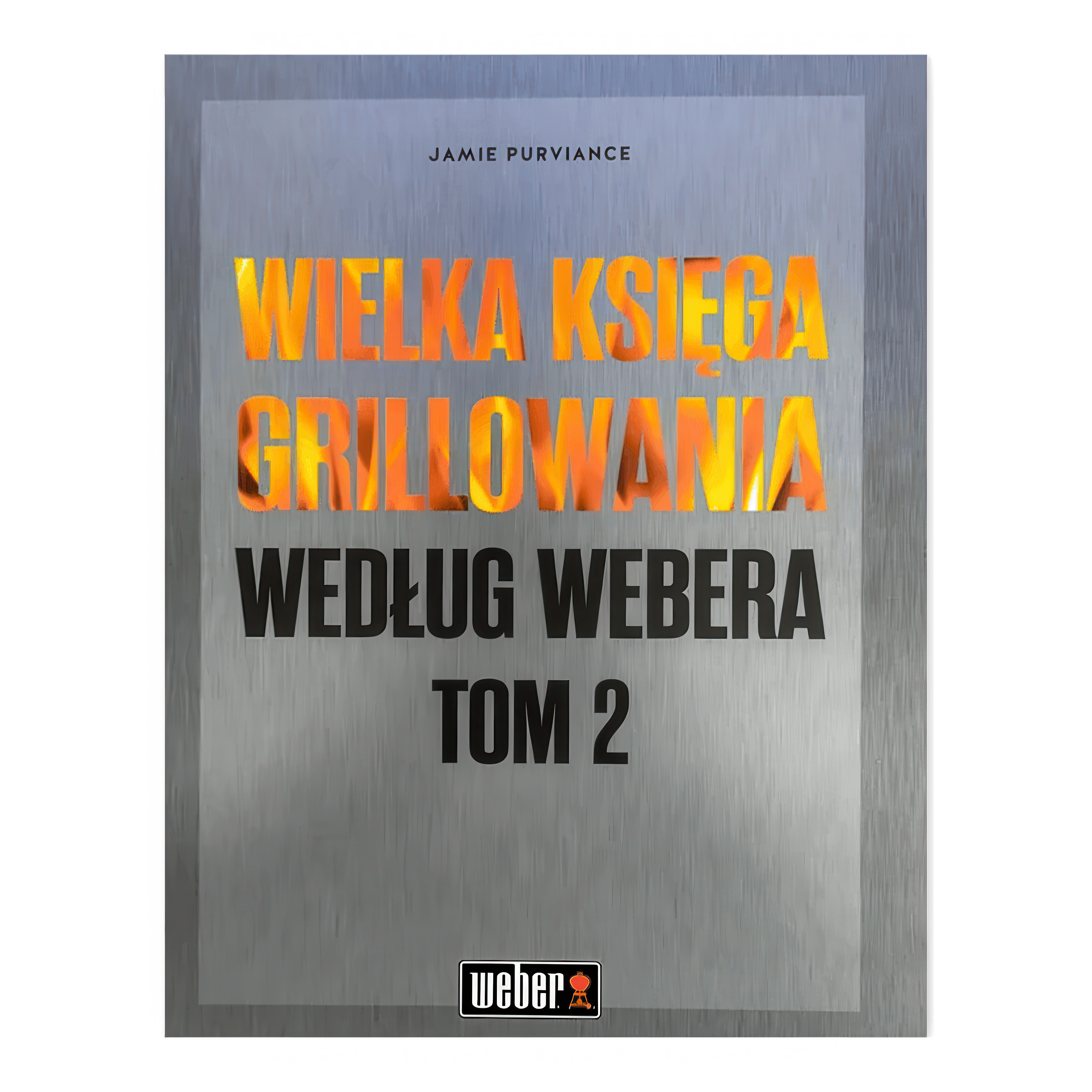 Marea carte a grătarului de Weber - WEBER